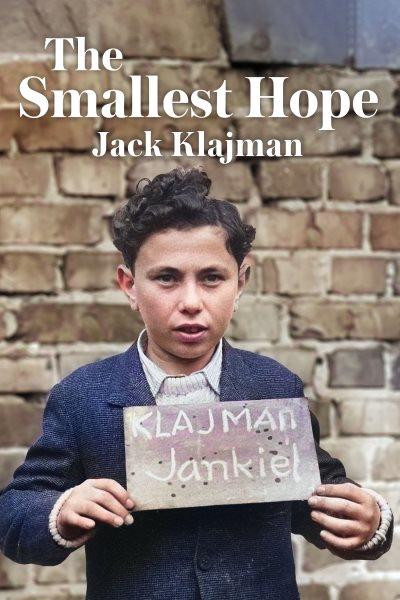 The Smallest Hope  Klajman, Jack