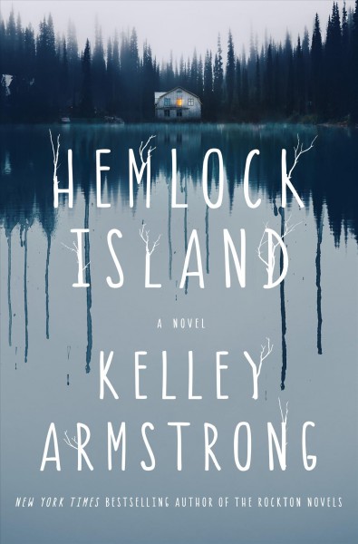 Hemlock Island / Kelley Armstrong.