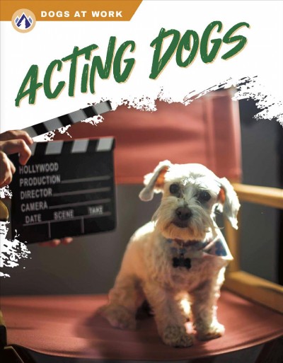 Acting dogs / by Marie Pearson.