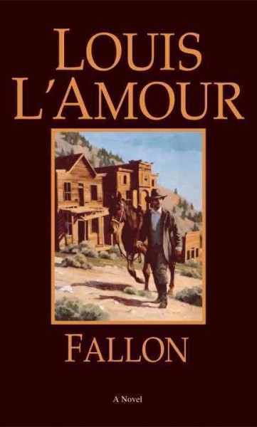 Fallon / Louis L'Amour.