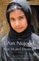 Go to record I am Nujood, age 10 and divorced