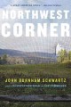 Northwest corner : a novel  Cover Image