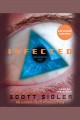 Infected a novel  Cover Image