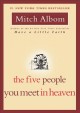 The five people you meet in heaven Cover Image