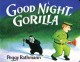 Good night, gorilla  Cover Image