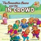 The Berenstain bears and the in-crowd Cover Image