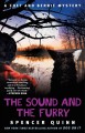 The sound and the furry :  a Chet and Bernie Mystery /  Cover Image