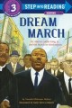 Dream march : Dr. Martin Luther King, Jr., and the March on Washington  Cover Image