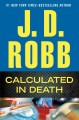 Calculated in Death : v. 36 : In Death  Cover Image