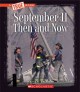 Go to record September 11 then and now