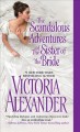 Go to record The Scandalous Adventures of the Sister of the Bride : v. ...