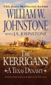 A Texas Dynasty : v. 1 : The Kerrigans  Cover Image