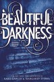 Go to record Beautiful Darkness : v. 2 : Beautiful Creatures