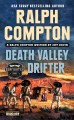 Death Valley drifter : a Ralph Compton western  Cover Image