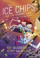 The Ice Chips and the invisible puck  Cover Image