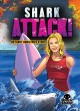 Shark attack! : Bethany Hamilton's story  Cover Image