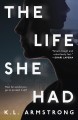 The life she had  Cover Image
