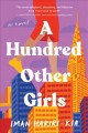 A hundred other girls : a novel  Cover Image