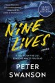 Nine lives : a novel  Cover Image