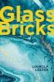 Glass bricks  Cover Image