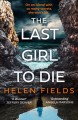 The last girl to die  Cover Image