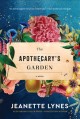 The apothecary's garden : a novel  Cover Image