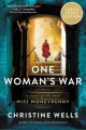 One woman's war a novel of the real Miss Moneypenny  Cover Image