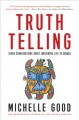 Truth telling : seven conversations about Indigenous life in Canada  Cover Image