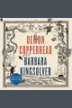 Demon copperhead A novel. Cover Image