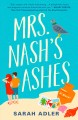Mrs. Nash's ashes : a novel  Cover Image