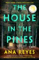 The house in the pines : a novel  Cover Image