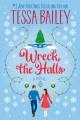 Go to record Wreck the halls : a novel