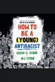 How to be a (young) antiracist Cover Image