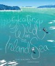 Skating wild on an inland sea  Cover Image