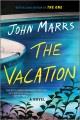 The vacation : a novel  Cover Image