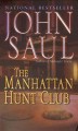 Go to record The Manhattan hunt club.