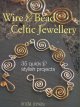 Go to record Wire & bead celtic jewelry : 35 quick and stylish projects
